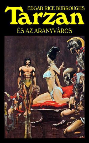 [Tarzan 16] • Tarzan és Az Aranyváros